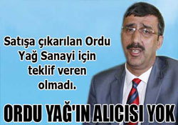 Ordu Yağın alıcısı yok