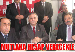 Mutlaka hesap verecekler