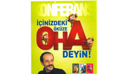 "İçinizdeki Öküze Oha Deyin"