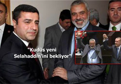 Haniye'den BDP'ye skandal söz