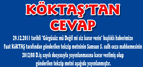 KÖKTAŞ'tan CEVAP