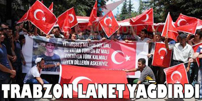 TRABZON LANET YAĞDIRDI