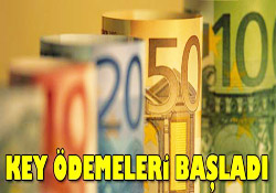 KEY ÖDEMELERİ BAŞLADI