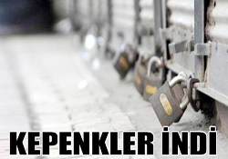 KEPENKLER İNDİ