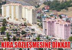 KİRA SÖZLEŞMESİNE DİKKAT