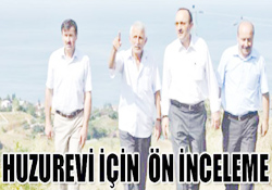 HUZUREVİ İÇİN ÖN İNCELEME