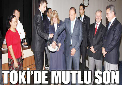 TOKİDE MUTLU SON