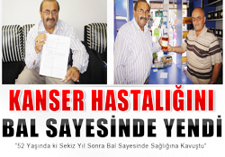 Kanser hastalığından bal sayesinde kurtuldu