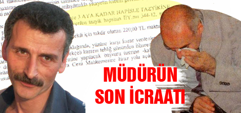 MÜDÜRÜN  SON İCRAATI !