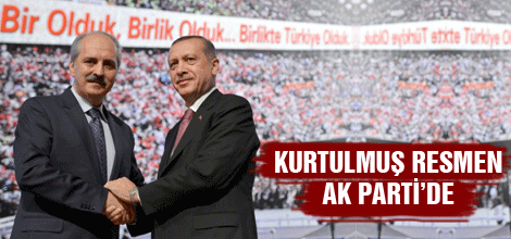 Kurtulmuş resmen AK Parti'de