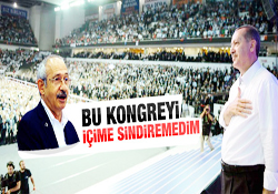 Kılıçdaroğlu: AKP Kongresini içime sindiremiyorum