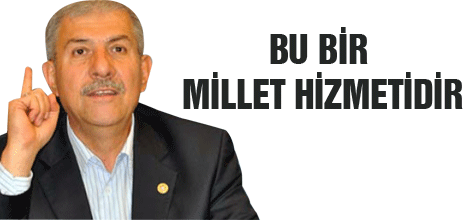 BU BİR MİLLET HİZMETİDİR