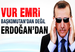 Suriye'yi vurun emri Başbakan Erdoğan'dan