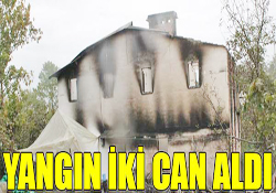 YANGIN İKİ CAN ALDI