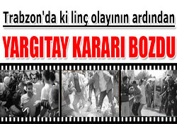 YARGITAY KARARI BOZDU