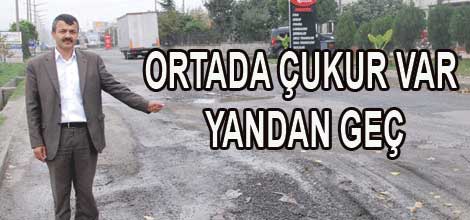 Ortada çukur var yandan geç
