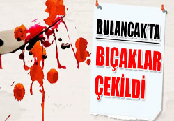 BIÇAKLAR ÇEKİLDİ