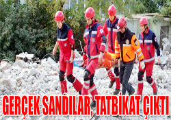 GERÇEK SANDILAR, TATBİKAT ÇIKTI