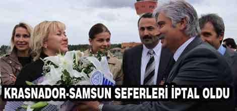 Krasnador-Samsun  seferleri iptal oldu