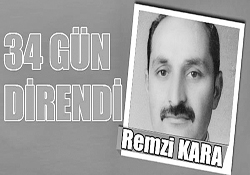 34 GÜN DİRENDİ