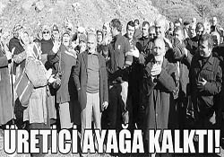 ÜRETİCİ AYAĞA KALKTI!