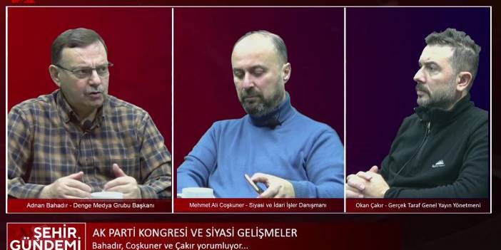 Şehir Gündemi | AK Parti Samsun Kongresi | İYİ Parti'de istifalar | Siyasi gelişmeler