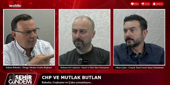 Şehir Gündemi | CHP ve Mutlak Butlan