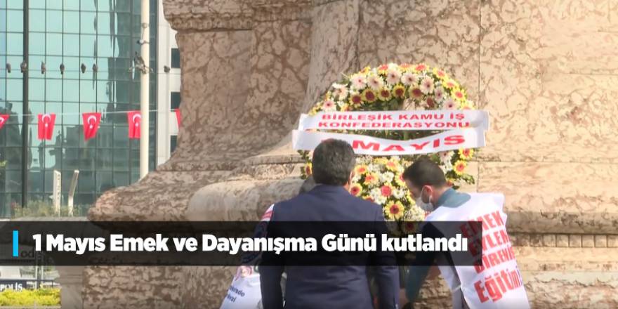 60 SANİYEDE BUGÜN (1 MAYIS 2020)